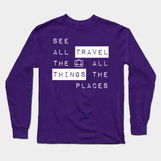 See all the things Long Sleeve T-Shirt